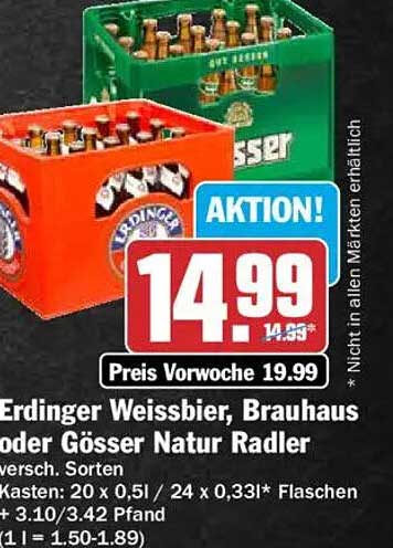 Erdinger Weissbier, Brauhaus oder Gösser Natur Radler