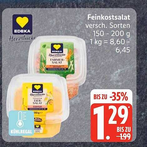 Feinkostsalat versch. Sorten 150 - 200 g 1 kg = 8,60 - 6,45