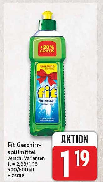 Fit Geschirr-spülmittel versch. Varianten 1 l = 2,38/1,98 500/600ml Flasche