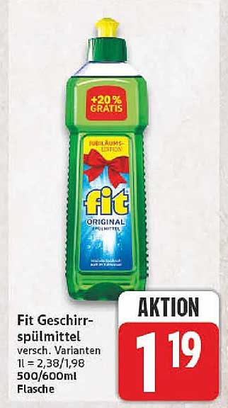 Fit Geschirrspülmittel versch. Varianten 1L = 2,38/1,98 500/600ml Flasche