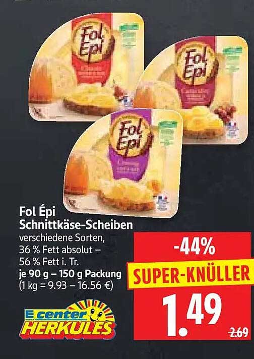 Fol Épi Schnittkäse-Scheiben verschiedene Sorten, 36 % Fett absolut – 56 % Fett i. Tr. je 90 g – 150 g Packung (1 kg = 9.93 – 16.56 €)