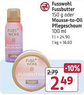 Fusswohl Fusshutter 150 g oder Mousse-to-Oil Pflegeschaum 100 ml