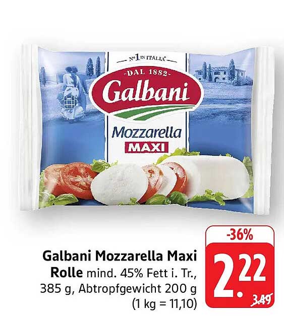 Galbani Mozzarella Maxi Rolle mind. 45% Fett i. Tr., 385 g, Abtropfgewicht 200 g (1 kg = 11,10)