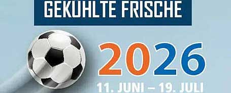 GEKÜHLTE FRISCHE 2026