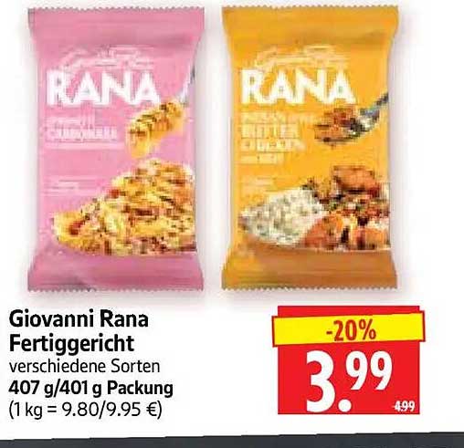 Giovanni Rana Fertiggericht verschiedene Sorten 407 g/401 g Packung (1 kg = 9.80/9.95 €)