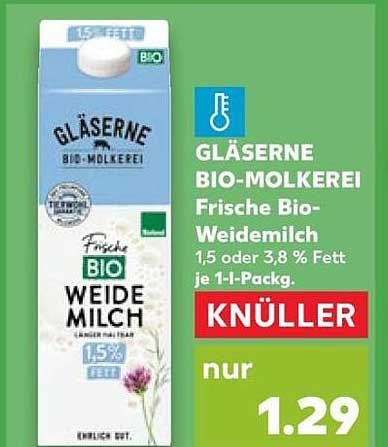 GLÄSERNE BIO-MOLKEREI Frische Bio-Weidemilch 1,5 oder 3,8 % Fett je 1-l-Pack.