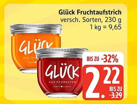 Glück Fruchtaufstrich versch. Sorten, 230 g 1 kg = 9,65