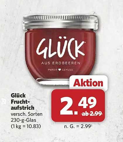 Glück Fruchtaufstrich versch. Sorten 230-g-Glas (1 kg = 10.83)