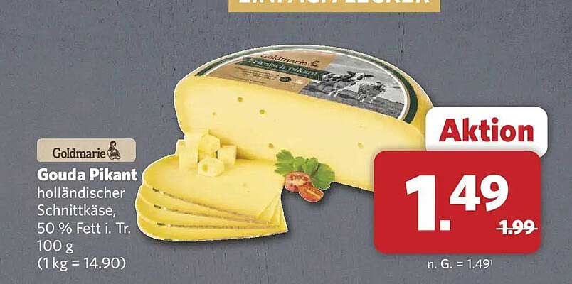 Goldmarie Gouda Pikant holländischer Schnittkäse, 50 % Fett i. Tr. 100 g