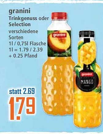 granini Trinkgenuss oder Selection verschiedene Sorten 1 l / 0,75 l Flasche 1 l = 1.79 / 2.39 + 0.25 Pfand