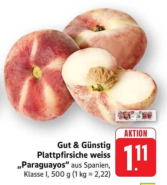 Gut & Günstig Plattpfirsiche weiss „Paraguayos“ aus Spanien, Klasse I, 500 g (1 kg = 2,22)