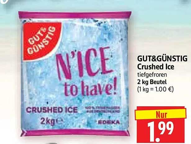 GUT&GÜNSTIG Crushed Ice tiefgefroren 2 kg Beutel (1 kg = 1.00 €)