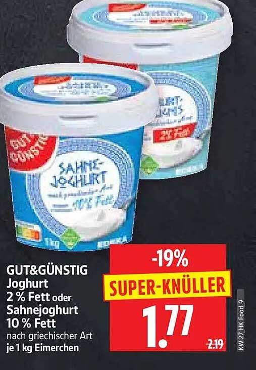 GUT&GÜNSTIG Joghurt 2 % Fett oder Sahnejoghurt 10 % Fett nach griechischer Art je 1 kg Eimerchen