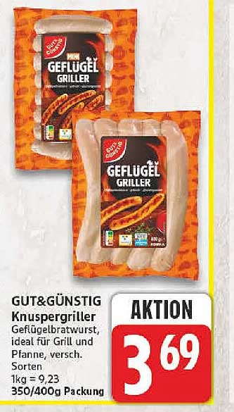 GUT&GÜNSTIG Knuspergriller Geflügelbratwurst, ideal für Grill und Pfanne, versch. Sorten 1kg = 9,23 350/400g Packung AKTION