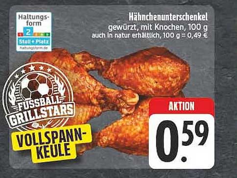 Hähnchenunterschenkel gewürzt, mit Knochen, 100 g auch in natur erhältlich, 100 g = 0,49 €