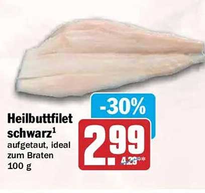 Heilbuttfilet schwarz¹ aufgetaut, ideal zum Braten 100 g