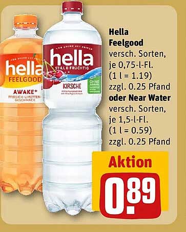 Hella Feelgood versch. Sorten, je 0,75-l-Fl. (1 l = 1.19) zzgl. 0.25 Pfand oder Near Water versch. Sorten, je 1,5-l-Fl. (1 l = 0.59) zzgl. 0.25 Pfand