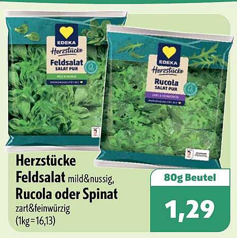 Herzstücke Feldsalat mild&nussig, Rucola oder Spinat zart&feinwürzig