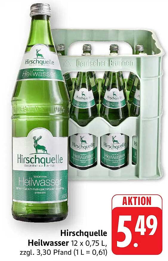 Hirschquelle Heilwasser 12 x 0,75 L, zzgl. 3,30 Pfand (1 L = 0,61)