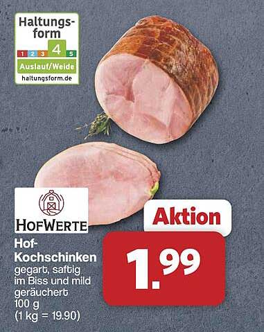 Hofwerte Hof-Kochschinken gegart, saftig im Biss und mild geräuchert 100 g