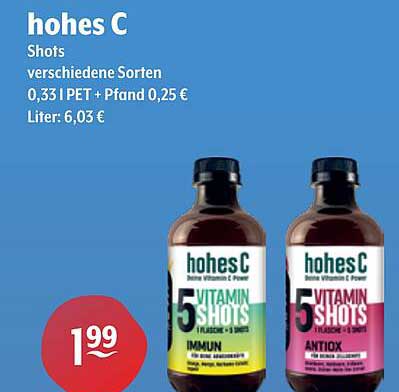 hohes C Shots verschiedene Sorten 0,33 l PET + Pfand 0,25 € Liter: 6,03 €
