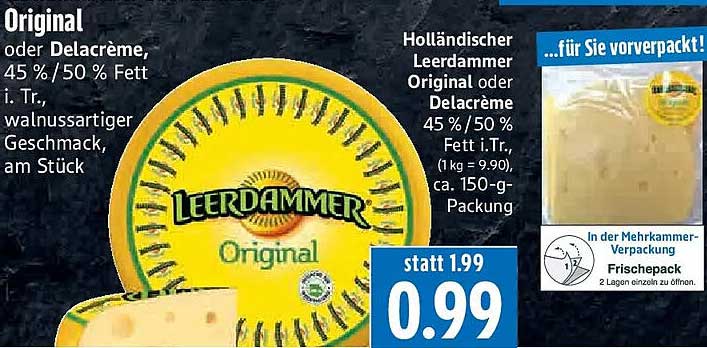 Holländischer Leerdammer Original oder Delacrème 45 % / 50 % Fett i.Tr., ca. 150-g-Packung