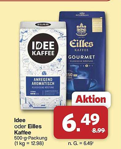 Idee oder Eilles Kaffee 500-g-Packung (1 kg = 12.98)