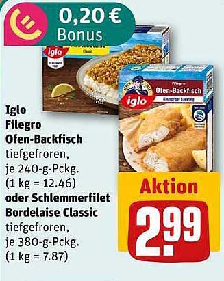 Iglo Filegro Ofen-Backfisch tiefgefroren, je 240-g-Pckg. (1 kg = 12.46) oder Schlemmerfilet Bordelaise Classic tiefgefroren, je 380-g-Pckg. (1 kg = 7.87)