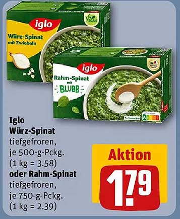 Iglo Würz-Spinat tiefgefroren, je 500-g-Packg. (1 kg = 3.58) oder Rahm-Spinat tiefgefroren, je 750-g-Packg. (1 kg = 2.39)