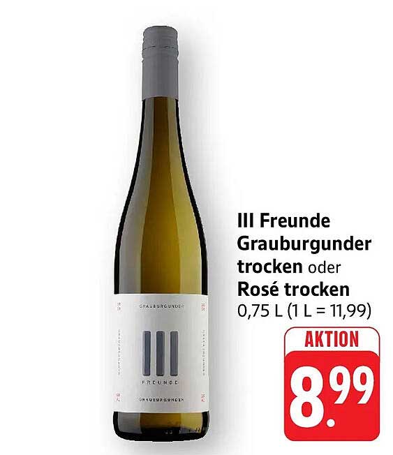 III Freunde Grauburgunder trocken oder Rosé trocken