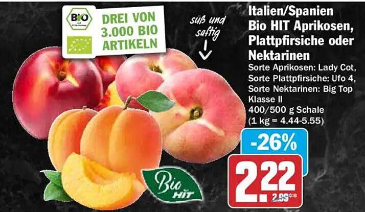 Italien/Spanien Bio HIT Aprikosen, Plattpfirsiche oder Nektarinen