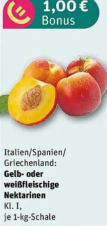Italien/Spanien/Griechenland: Gelb- oder weißfleischige Nektarinen Kl. I, je 1-kg-Schale
