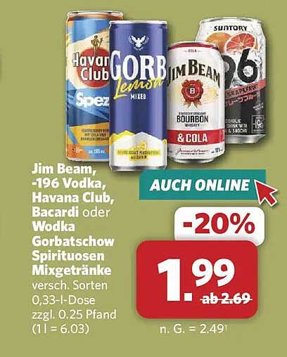 Jim Beam, -196 Vodka, Havana Club, Bacardi oder Wodka Gorbatschow Spirituosen Mixgetränke