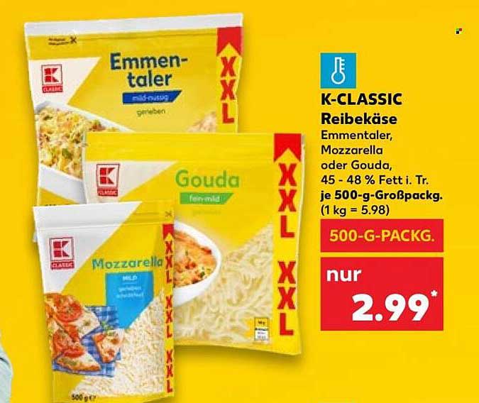 K-CLASSIC Reibekäse Emmentaler, Mozzarella oder Gouda, 45 - 48 % Fett i. Tr., je 500-g-Großpackg. (1 kg = 5.98)