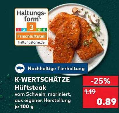 K-WERTSCHÄTZE Hüftsteak vom Schwein, mariniert, aus eigener Herstellung je 100 g