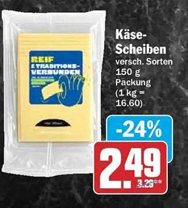 Käse-Scheiben versch. Sorten 150 g Packung (1 kg = 16.60)