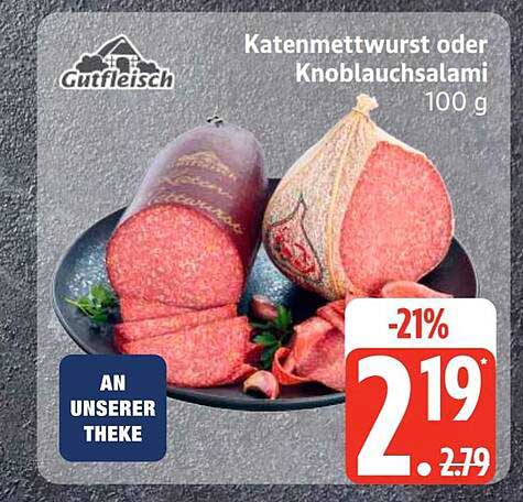 Katenmettwurst oder Knoblauchsalami 100 g