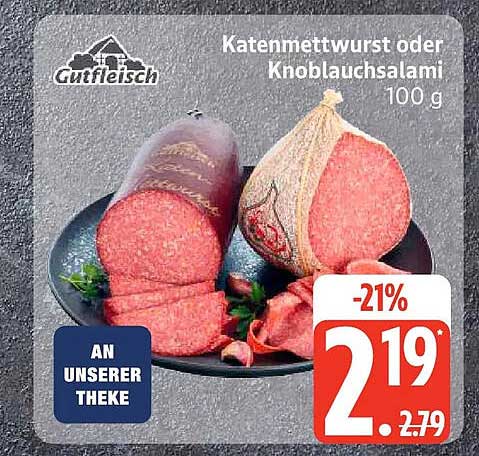 Katenmettwurst oder Knoblauchsalami 100 g