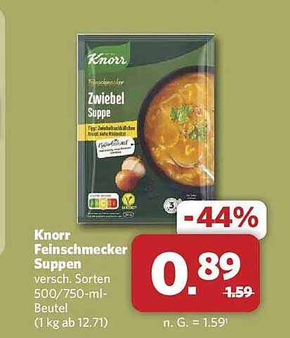 Knorr Feinschmecker Suppen versch. Sorten 500/750-ml-Beutel (1 kg ab 12.71)