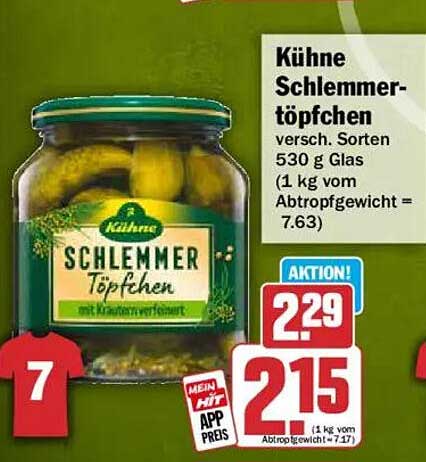 Kühne Schlemmer-töpfchen versch. Sorten 530 g Glas (1 kg vom Abtropfgewicht = 7.63)