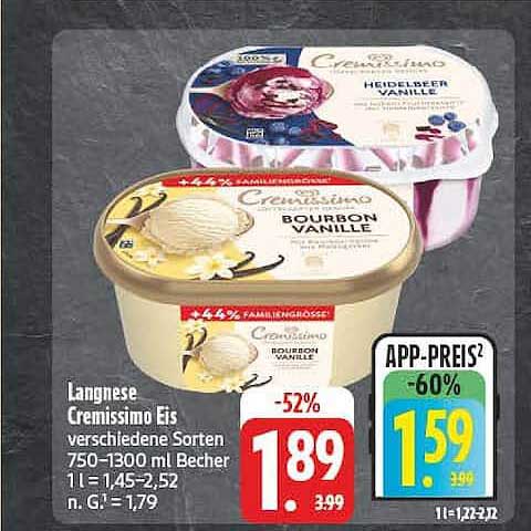Langnese Cremissimo Eis verschiedene Sorten 750–1300 ml Becher 1 l = 1,45–2,52 n. G.=1,79