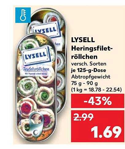 LYSELL Heringsfilet-röllchen versch. Sorten je 125-g-Dose Abtropfgewicht 75 g - 90 g (1 kg = 18.78 - 22.54)