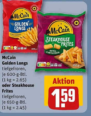 McCain Golden Longs tiefgefroren, je 600-g-Btl. (1 kg = 2.65) oder Steakhouse Frites tiefgefroren, je 650-g-Btl. (1 kg = 2.45)