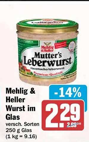 Mehlig & Heller Wurst im Glas versch. Sorten 250 g Glas (1 kg = 9.16)