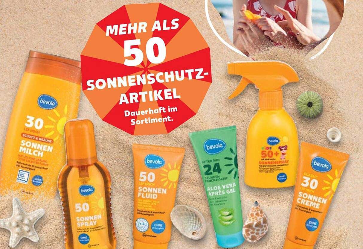 MEHR ALS 50 SONNENSCHUTZ-ARTIKEL Dauerhaft im Sortiment.