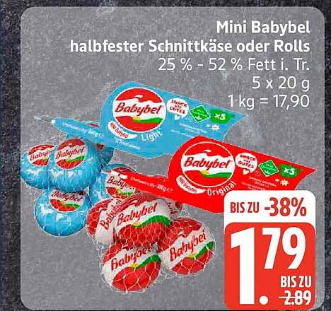 Mini Babybel halbfester Schnittkäse oder Rolls 25 % - 52 % Fett i. Tr. 5 x 20 g 1 kg = 17,90