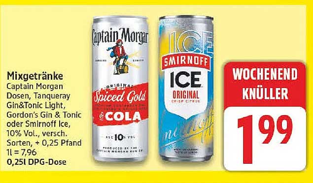 Mixgetränke Captain Morgan Dosen, Tanqueray Gin&Tonic Light, Gordon's Gin & Tonic oder Smirnoff Ice, 10% Vol., versch. Sorten, + 0,25 Pfand 1l = 7,96 0,25l DPG-Dose