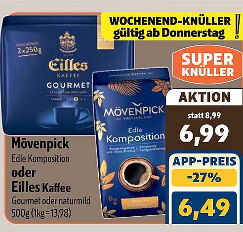 Mövenpick Edle Komposition oder Eilles Kaffee Gourmet oder naturmild 500g (1kg=13,98)