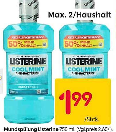Mundspülung Listerine 750 ml. (Vgl.preis 2,65/l.)