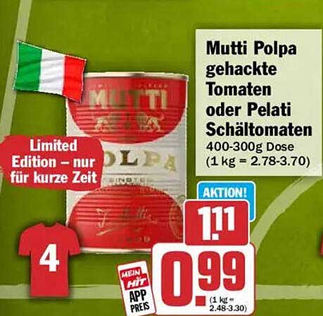 Mutti Polpa gehackte Tomaten oder Pelati Schältomaten 400-300g Dose (1 kg = 2.78-3.70)